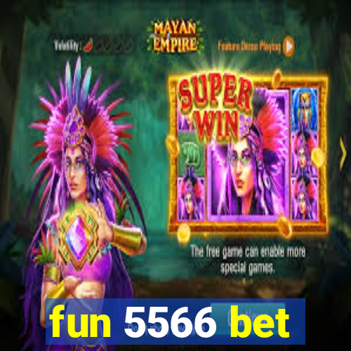 fun 5566 bet